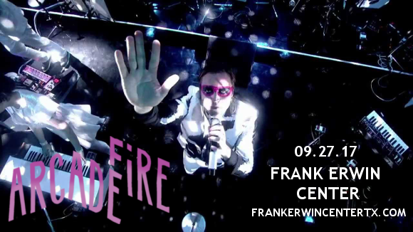 Arcade Fire at Frank Erwin Center
