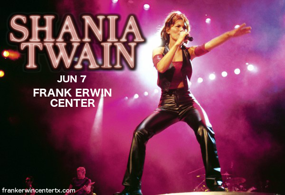 Shania Twain at Frank Erwin Center