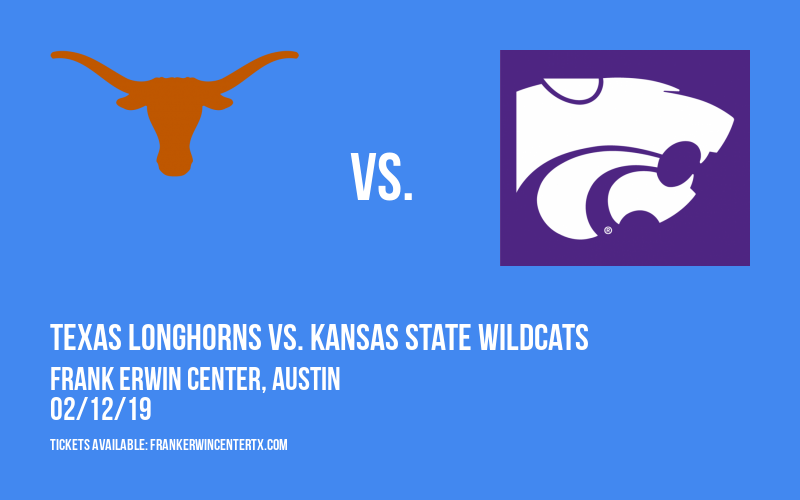 Texas Longhorns vs. Kansas State Wildcats at Frank Erwin Center