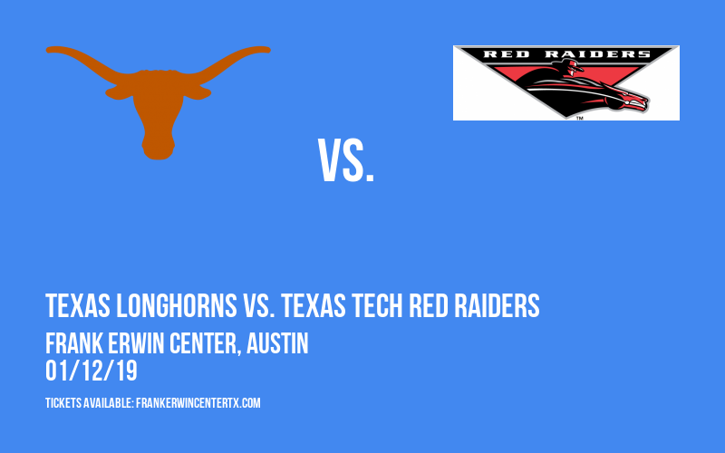 Texas Longhorns vs. Texas Tech Red Raiders at Frank Erwin Center
