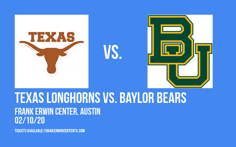 Texas Longhorns vs. Baylor Bears at Frank Erwin Center