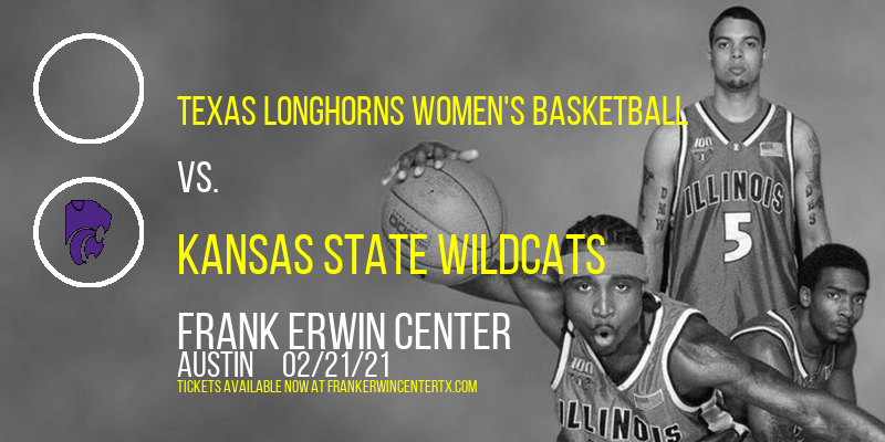 Texas Longhorns Women's Basketball vs. Kansas State Wildcats at Frank Erwin Center