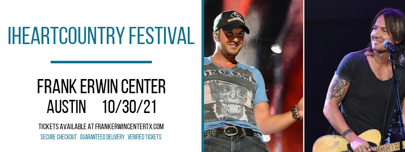 iHeartCountry Festival at Frank Erwin Center tickets iHeartCountry Festival at Frank Erwin Center