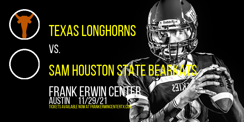 Texas Longhorns vs. Sam Houston State Bearkats [CANCELLED] at Frank Erwin Center
