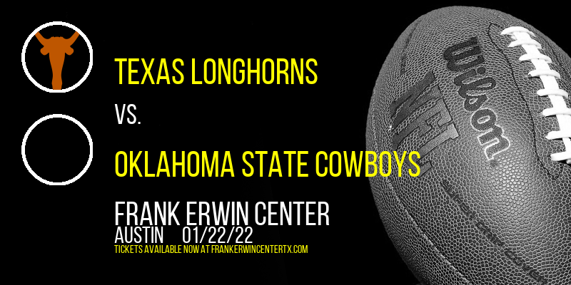 Texas Longhorns vs. Oklahoma State Cowboys at Frank Erwin Center