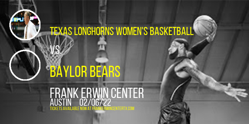Texas Longhorns Women's Basketball vs. Baylor Bears at Frank Erwin Center