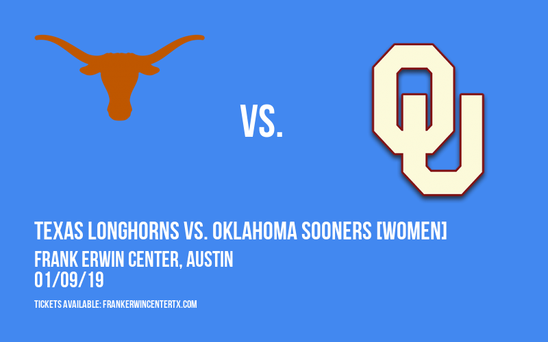 Texas Longhorns vs. Oklahoma Sooners [WOMEN] at Frank Erwin Center