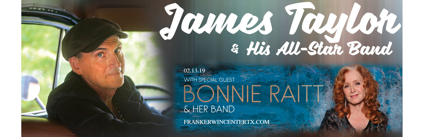 James Taylor & Bonnie Raitt at Frank Erwin Center tickets James Taylor & Bonnie Raitt at Frank Erwin Center