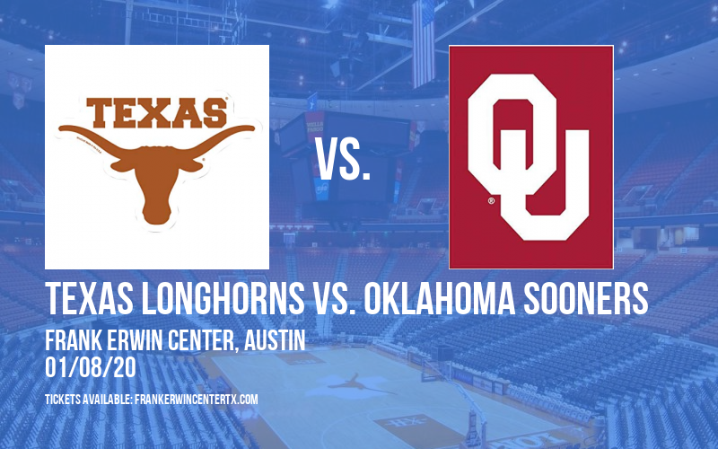 Texas Longhorns vs. Oklahoma Sooners at Frank Erwin Center tickets Texas Longhorns vs. Oklahoma Sooners at Frank Erwin Center