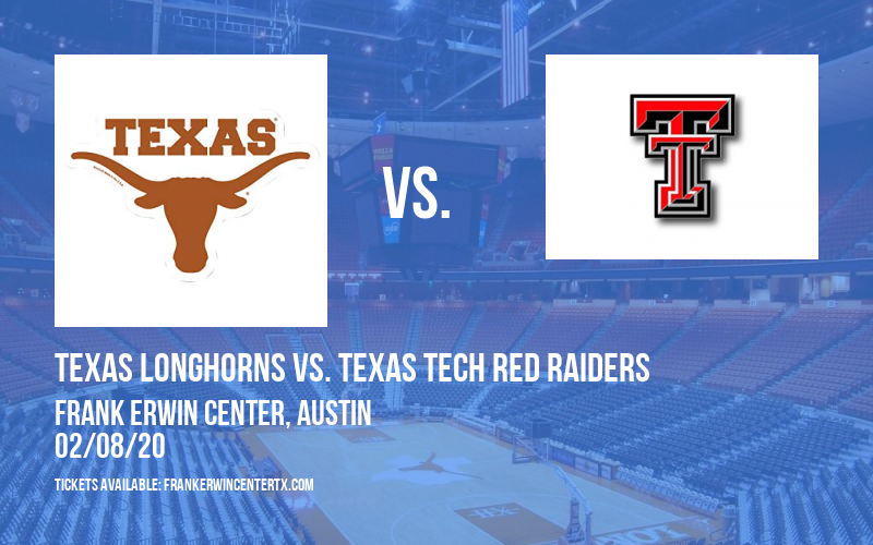 Texas Longhorns vs. Texas Tech Red Raiders at Frank Erwin Center