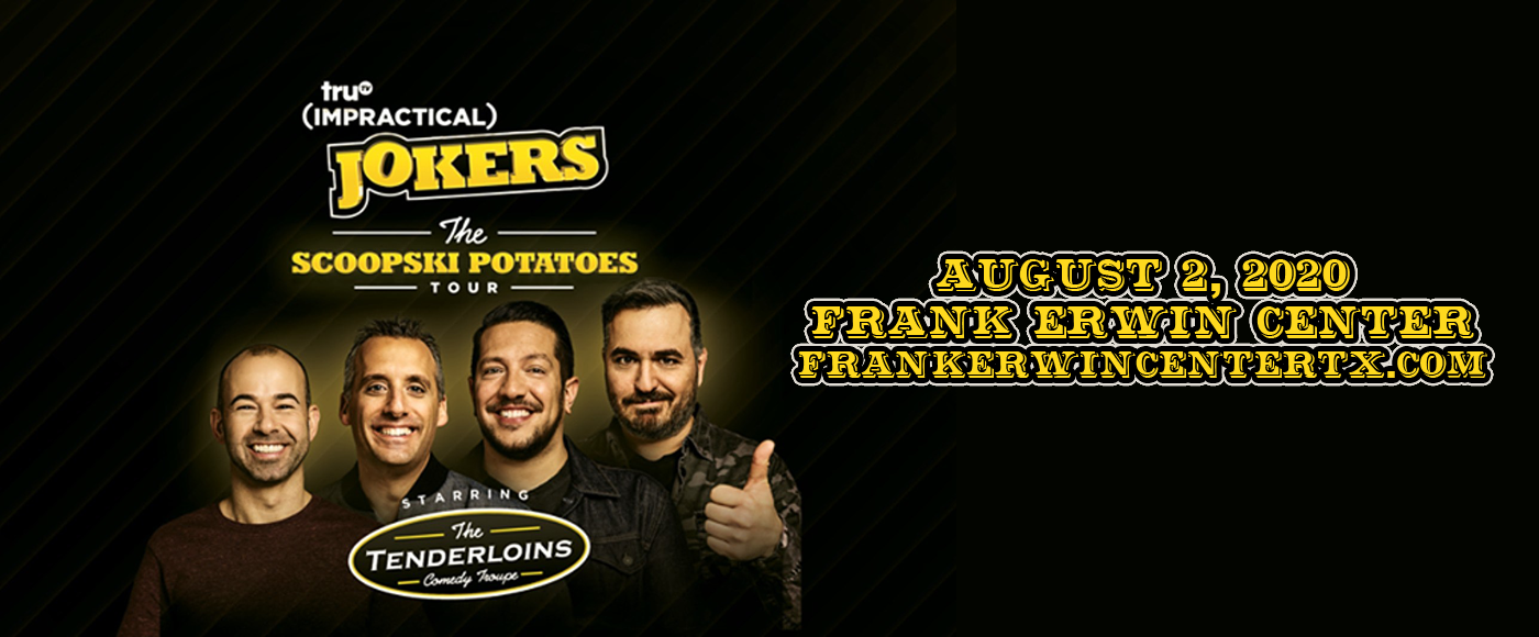 Impractical Jokers Live at Frank Erwin Center tickets Impractical Jokers Live at Frank Erwin Center