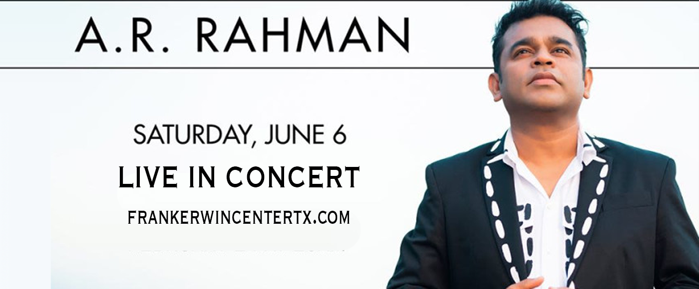 A.R. Rahman [CANCELLED] at Frank Erwin Center